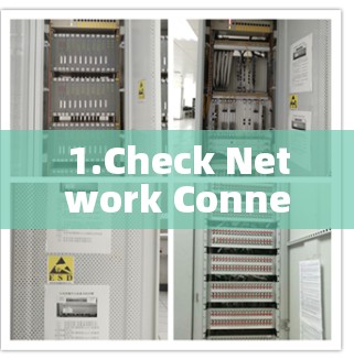 1.Check Network Connection