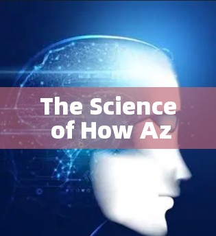 The Science of How AzireVPN Works